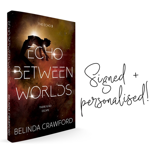 (The Echo 3) Echo Between Worlds – signed paperback