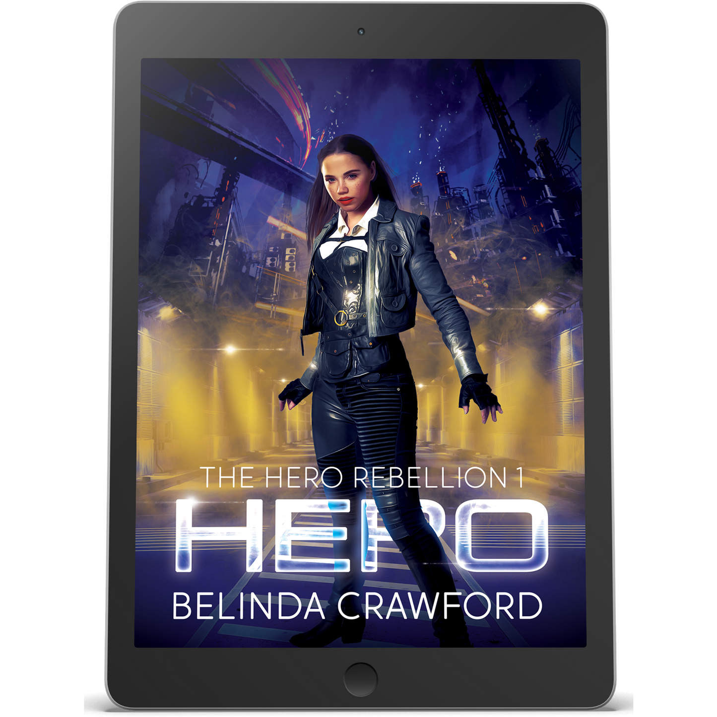 (The Hero Rebellion 1) Hero – eBook