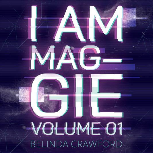 I Am Maggie Volume 1