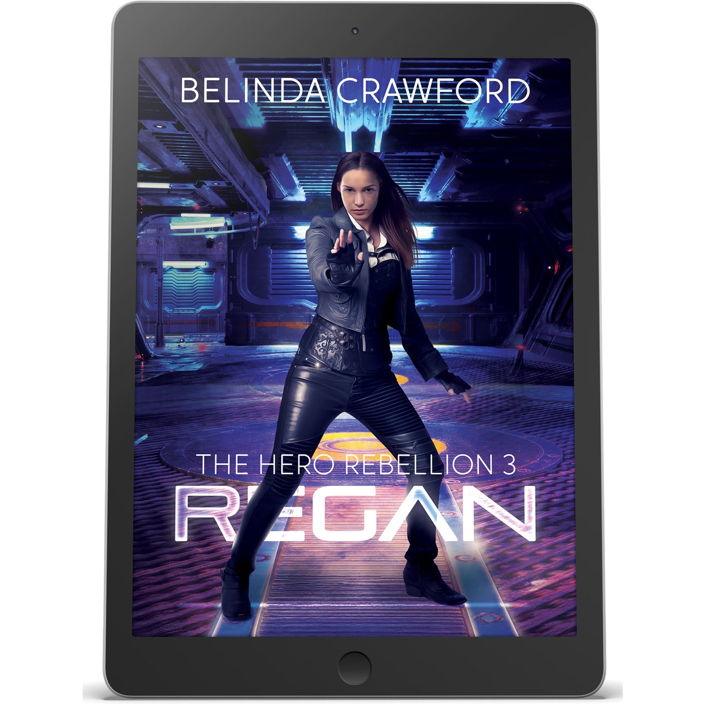 (The Hero Rebellion 3) Regan – 10th Anniversary Nexus-Ausgabe